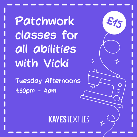 Patchwork with Vicki - Tuesday Afternoon
