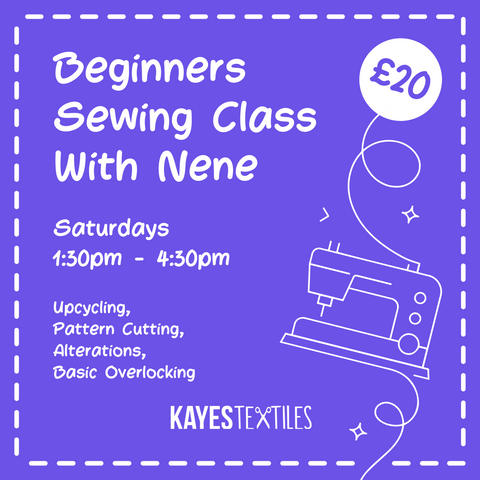 Sewing Class for all abilities with Nene - Saturday Afternoon 1.30-4.30pm