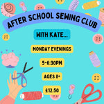 Monday After School Children's Sewing Club with Kate